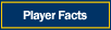 Player Facts